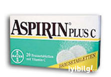 Sakın bu aspirinden içmeyin, içirmeyin !