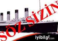 Hala sır: Titanic 14 yıl önce batmıştı!