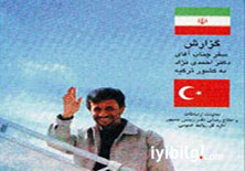 Ahmedinecad seçimde Türkiye'ye oynuyor 
