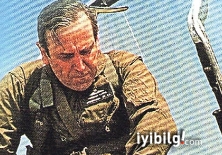 General, Türk jeti yüzünden çıldırdı