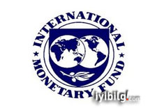 IMF'ten uyarı!